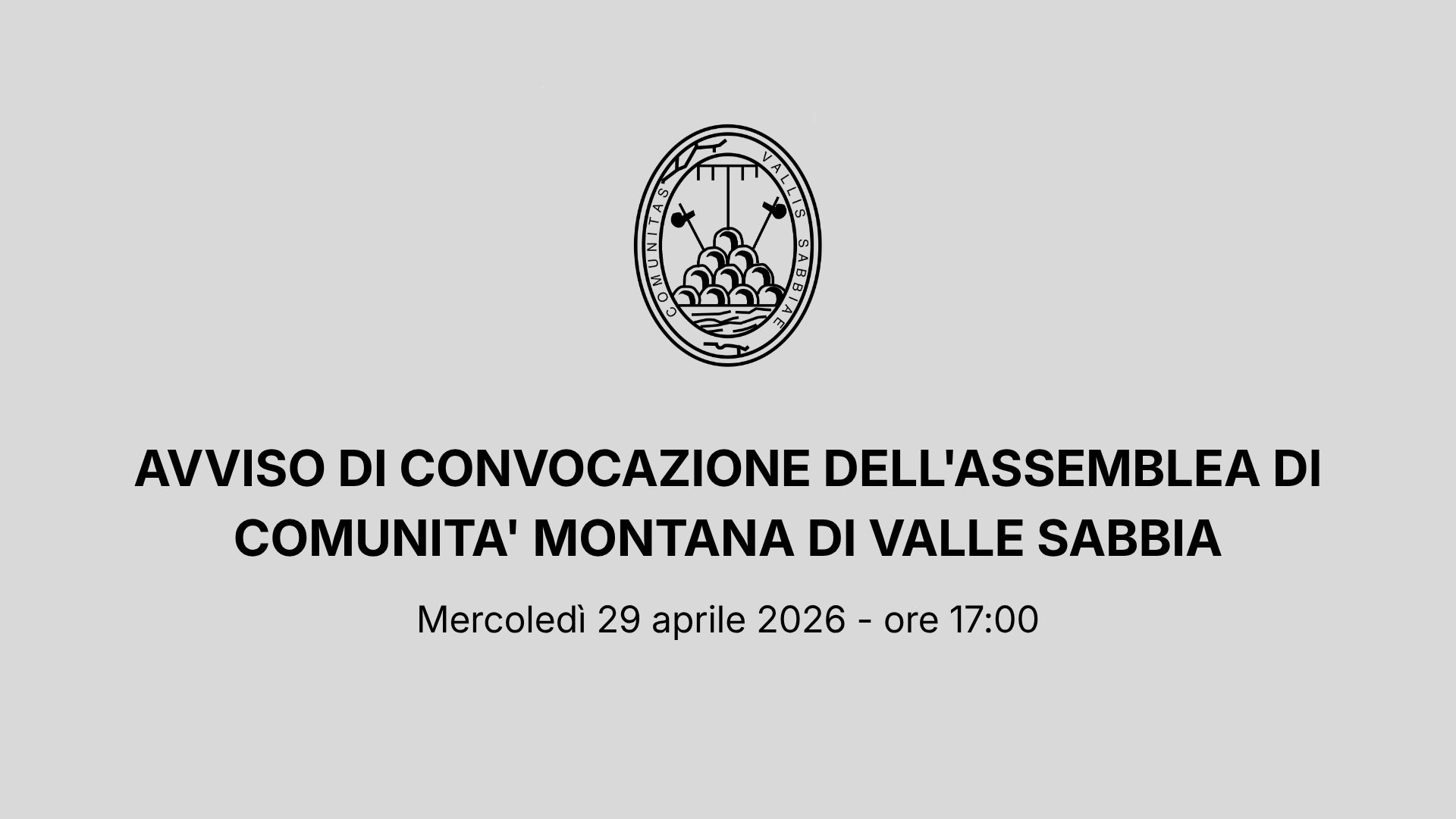 Avviso di Convocazione dell\'Assemblea di Comunit� Montana di Valle Sabbia per il giorno 29 Aprile 2026 - Ore 17:00