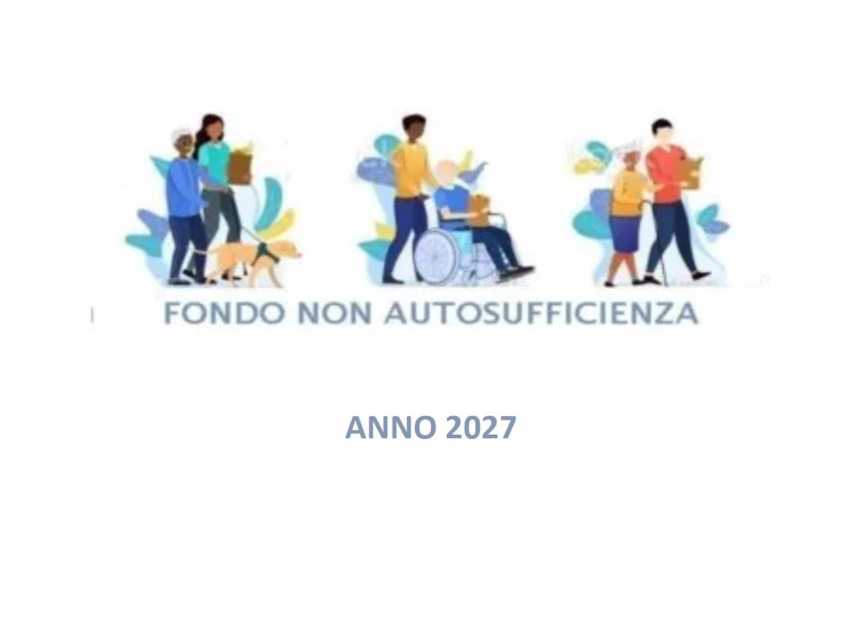 Bando per l\'assegnazione del fondo per la Non Autosufficienza 2026 - Esercizio 2027 a favore di Persone con Disabilit� Grave e Anziani Non Autosufficienti